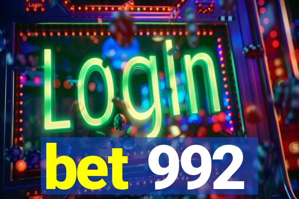 bet 992